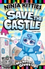 Ninja Kitties Save the Castle : Mia Never Gives Up! - Book