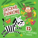First Fun Sticker Painting: Wild Animals : 12 Colorful Creatures to Create - Book