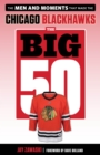 The Big 50: Chicago Blackhawks - eBook