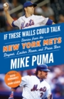 If These Walls Could Talk: New York Mets - eBook