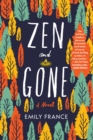 Zen And Gone - Book