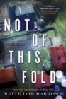 Not Of This Fold - Book