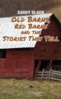 Old Barns, Red Barns and the Stories They Tell - eBook