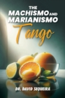 The Machismo and Marianismo Tango - eBook