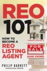 Reo 101 : How To Become A REO Listing Agent - Book