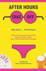 After Hours Take Off : After Hours....It's All Yours! - eBook