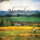 Nostalgia - Poems and Paintings of Beauty, Love, and Loss - Book