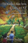 The Woodland Adventures of Lucy and Will : A Story Inspired by Wordsworths Wild Child Lucy Gray - Book