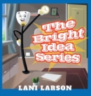 The Bright Idea Series - Book