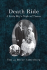 Death Ride : A Little Boy's Night of Terror - eBook