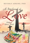 A Patchwork of Love : Biblical Stories Retold - Book