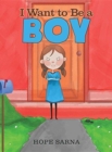 I Want to Be a Boy - Book