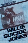 Willie Suicide Jones - Book