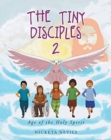 The Tiny Disciples 2 : Age of the Holy Spirit - Book