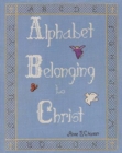 Alphabet Belonging to Christ - Book