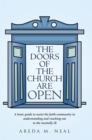 The Doors of The Church Are OPEN : A basic guide to assist the faith community in understanding and reaching out to the mentally ill. - eBook