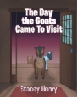 The Day the Goats Came to Visit - Book