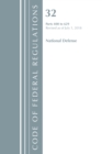 Code of Federal Regulations, Title 32 National Defense 400-629, Revised as of July 1, 2018 - Book