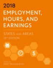 Employment, Hours, and Earnings 2018 : States and Areas - eBook