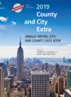 County and City Extra 2019 : Annual Metro, City, and County Data Book - Book