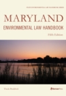Maryland Environmental Law Handbook - Book