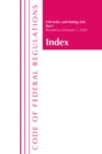Code of Federal Regulations, Index and Finding Aids, Revised as of January 1, 2020 : Part 1 - Book