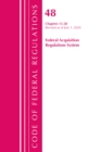 Code of Federal Regulations, Title 48 Federal Acquisition Regulations System Chapters 15-28, Revised as of October 1, 2020 - Book