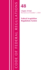 Code of Federal Regulations, Title 48 Federal Acquisition Regulations System Chapter 29-End, Revised as of October 1, 2020 - Book