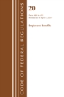 Code of Federal Regulations, Title 20 Employee Benefits 400-499, Revised as of April 1, 2019 - Book