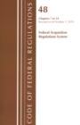 Code of Federal Regulations, Title 48 Federal Acquisition Regulations System Chapter 2 (201-299), Revised as of October 1, 2019 - Book