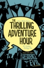The Thrilling Adventure Hour: Residence Evil - eBook