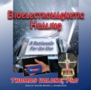 Bioelectromagnetic Healing - eAudiobook