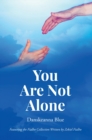 You Are Not Alone - eBook