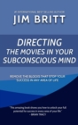 Directing the Movies in Your Subconscious mind - eBook