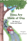 Trees Are Made Of Gas - eBook