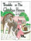 Trouble in the Chicken House - Book