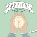 Happiful : 100 Uplifting Illustrations for Your Journey to Joy - Book