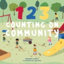 123 Counting on Community : A Board Book - Book