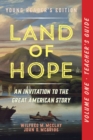 A Teacher's Guide to Land of Hope : An Invitation to the Great American Story (Young Reader's Edition, Volume 1) - Book
