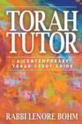 Torah Tutor : A Contemporary Torah Study Guide - Book