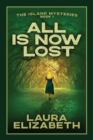 All Is Now Lost : A cozy mystery rooted in the South Carolina Lowcountry - Book