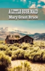 A LITTLE BUSH MAID - eBook