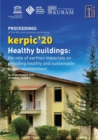 kerpic'20 : Healthy Buildings: The Role of Earthen Materials on Providing Healthy and Sustainable Indoor Environment - Book