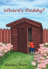 Where's Daddy? - Book