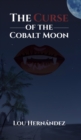 The Curse of the Cobalt Moon - Book