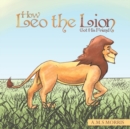 How Leo the Lion Got His Friend - Book