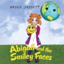 Abigail and the Smiley Faces - Book
