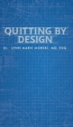 Quitting by Design - Book