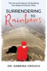 Surrendering to Rainbows - Book
