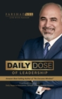 Daily Dose of Leadership : From Insight to Influence: Daily Steps to Awareness, Growth, and Leadership Mastery - Book